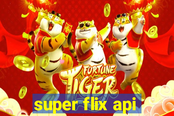 super flix api